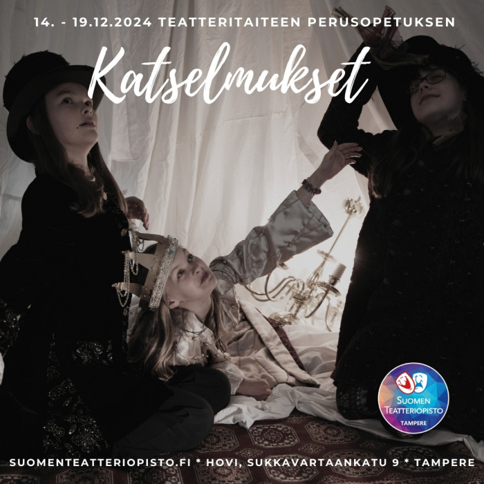 Suomen Teatteriopiston katselmukset 2024